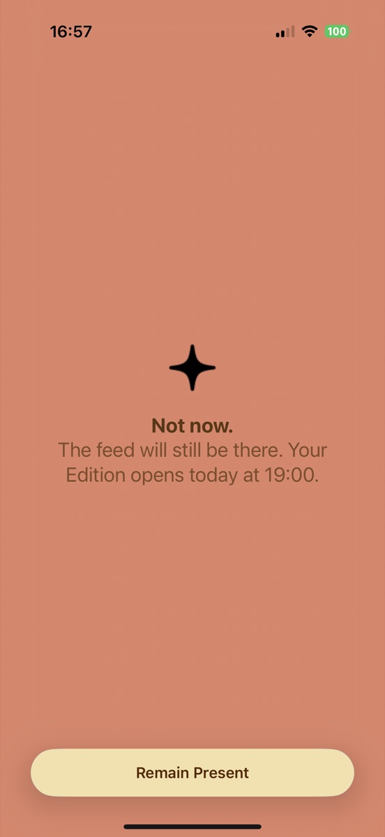Shield screen saying Not now, with Remain Present, and a note that the Edition opens at 19:00.
